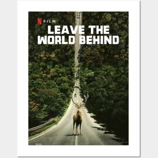 Leave The World Behind Posters and Art